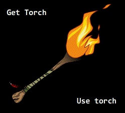 Get Torch, Use Torch... to burn things!